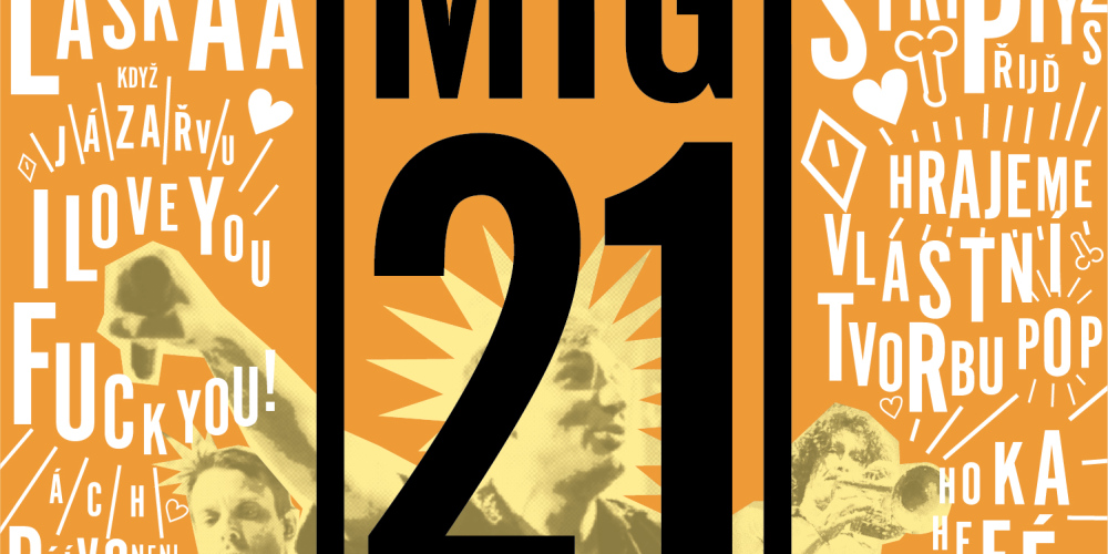 MIG 21 odstartuje v říjnu HURÁ! tour
