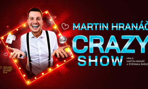 Martin Hranáč Crazy Show