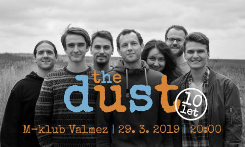 Parta The Dust oslaví deset let na scéně