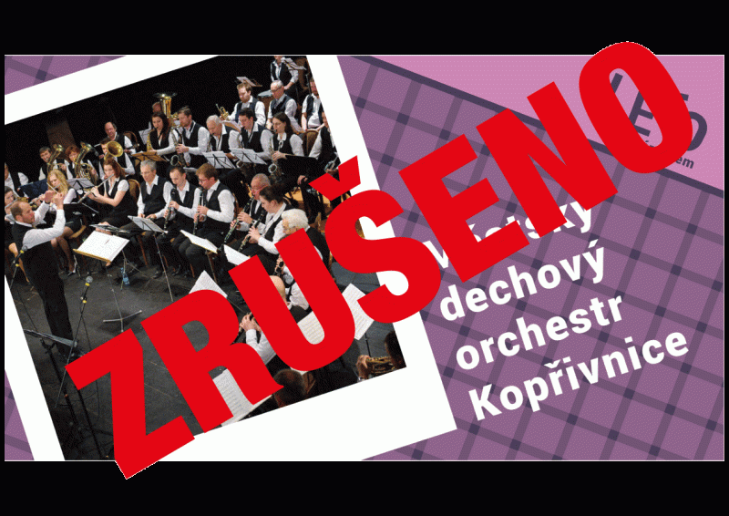 ZRUŠENO - Městský dechový orchestr Kopřivnice